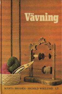 Vävning.