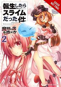 That Time I Got Reincarnated as a Slime, Vol. 2: The Ways of the Monster Nation (That Time I Got...