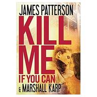 Kill Me If You Can Hardcover