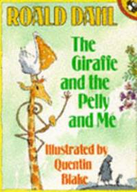 The Giraffe and the Pelly and Me (Picture Puffin)