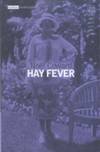 Hay Fever by Noel Coward