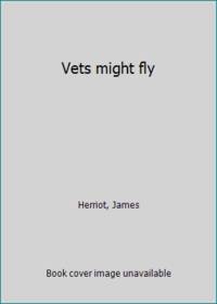 Vets might fly