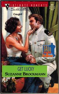 Get Lucky by Suzanne Brockmann - 2000