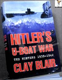 image of Hitler's U-Boat War: The Hunters 1939-1942 with the Hunted 1942-1945