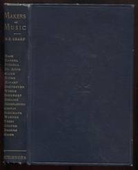 Makers of Music; Biographical Sketches with Chronological Summaries and  Facsimiles of their Compositions