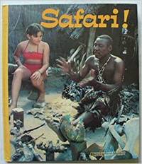 Safari! (Books for World Explorers) by Gene S Stuart - 1982