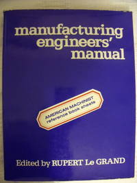 Manufacturing Engineers' Manual