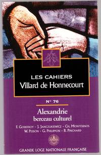 Les cahiers Villard de Honnecourt n°76 - Alexandrie berceau culturel