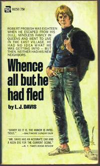 Whence All But He Had Fled by Davis, L. J - 1968