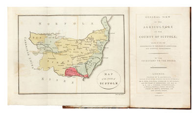 General View of the Agriculture of the Country of Suffolk; drawn up for the Consideration of the Board of Agriculture and Internal Improvement. By the Secretary to the Board