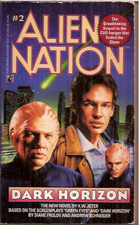 Dark Horizon: Alien Nation Book #2 by Jeter, K. W - 1993