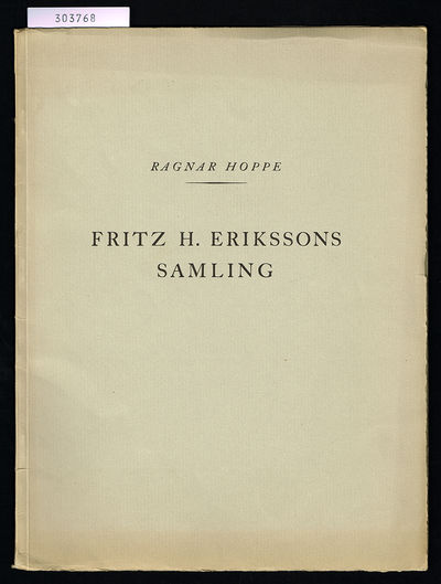 Fritz H. Erikssons samling.