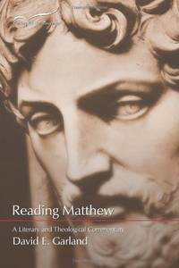 Reading Matthew: A Literary and Theological Commentary: Volume 1 (Reading the New Testament)