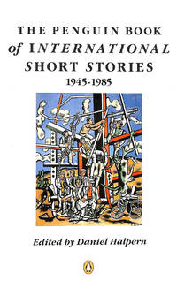 cover of The Penguin Book of International Short Stories: 1945-1985