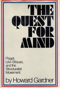 The Quest for Mind. by Gardner, Howard - 1973