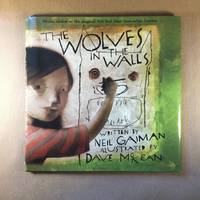 The Wolves in the Walls by Gaiman, Neil; McKean, Dave [Illustrator] - 2003