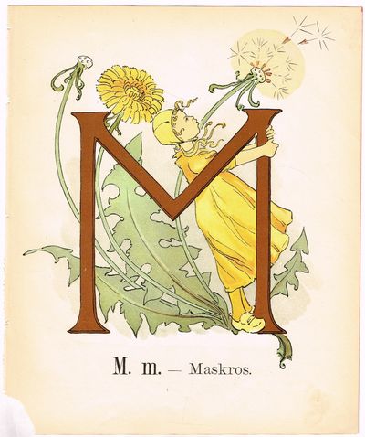 Prinsarnes Blomsteralfabet. M. m. – Maskros.