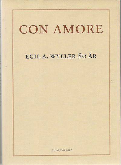 Con Amore. Egil A. Wyller 80 år