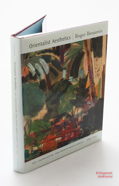 Orientalist Aesthetics: Art, Colonialism, and…