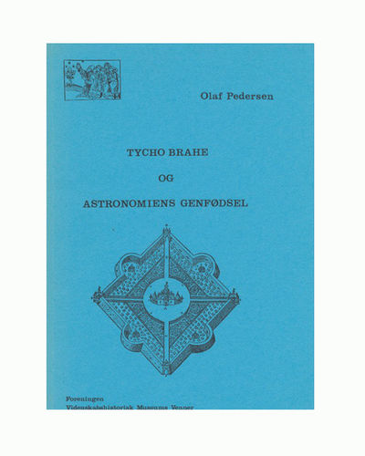 Tycho Brahe og astronomiens genfødsel.