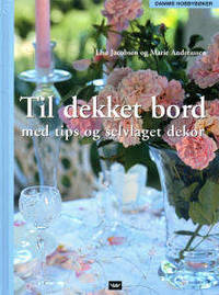 Til dekket bord med tips og selvlaget