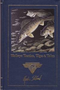 Walleye Tactics, Tips & Tales