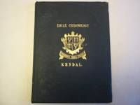 Local Chronology; Being Notes of the Principal Events Published in the Kendal Newspapers since...
