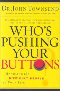 Who's Pushing Your Buttons?