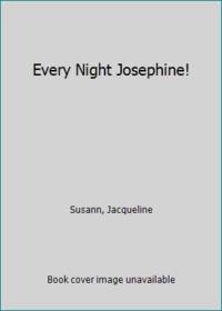 cover of Every Night Josephine!