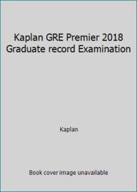 Kaplan GRE Premier 2018 Graduate record Examination