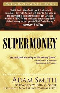 Supermoney: 34 (Wiley Investment Classics)