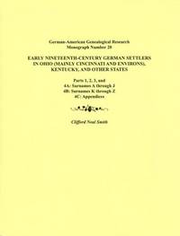 Early Nineteenth-Century German Settlers in Ohio (Mainly Cincinnati and  Environs), Kentucky and Other States