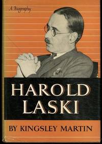 HAROLD LASKI = A BIOGRAPHY