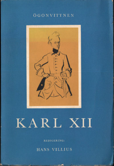 ÖGONVITTNEN. KARL XII.