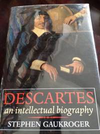 image of Descartes: An Intellectual Biography