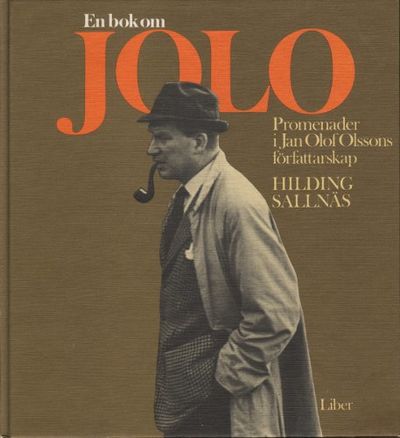 EN BOK OM JOLO. Promenader i Jan Olof Olssons…
