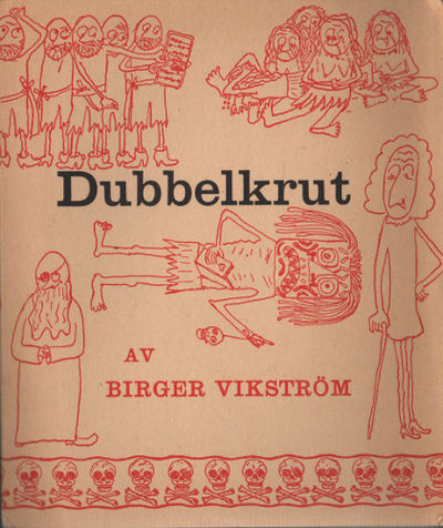 DUBBELKRUT (OCH HANS PIRATER) ELLER DET ÖDESDIGRA…