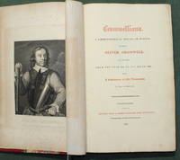 Cromwelliana: A Chronological Detail Of Events In Which Oliver Cromwell Was Engaged; From 1642 To His Death 1658; With A Continuation Of Other Transactions To The Restoration - 