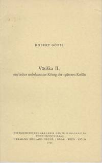 Vāsiška II, ein bisher unbekannter König der späteren Kušān [Vasiska II, a previously...