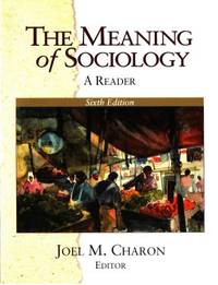 The Meaning of Sociology. A Reader.