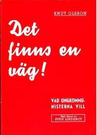 Det finns en väg! Vad ungkommunisterna vill. Med…
