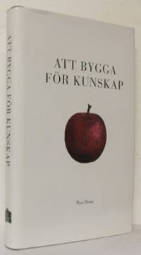 Att bygga för kunskap. Festskrift till Hans…