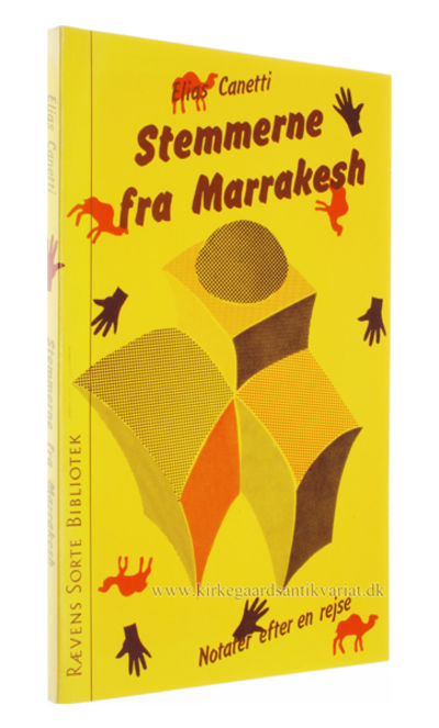 Stemmerne fra Marrakesh. Notater efter en rejse.