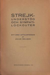 Strejkunderstöd och sympatilockouter. Ett ord i…