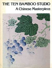 The Ten Bamboo Studio: A Chinese Masterpiece