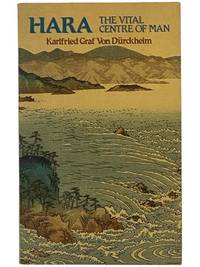 Hara: The Vital Centre of Man