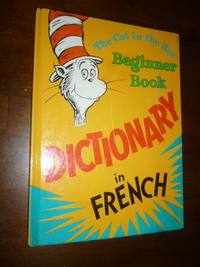 The Cat in the Hat Beginner Book Dictionary in French