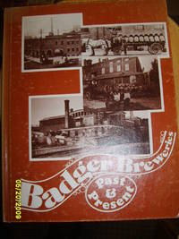 Badger Breweries Past &amp; Present by Kroll, Wayne L - 1976