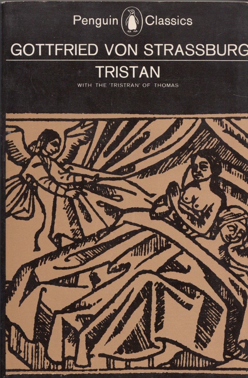 Tristan: With the Surviving Fragments of the Tristran of Thomas