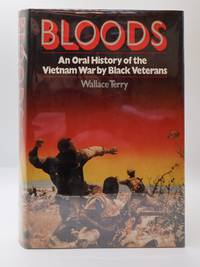 BLOODS: AN ORAL HISTORY OF THE VIETNAM WAR BY BLACK VETERANS [Signed]